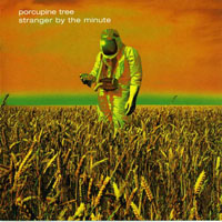 Porcupine Tree - Stranger By The Minute (CDS)