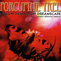 Porcupine Tree - Yellow Hedgerow Dreamscape, Edition 2000 (LP 1)