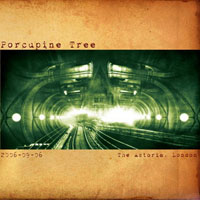 Porcupine Tree - 2006.09.06 - The Astoria, London, UK (CD 1)