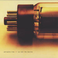 Porcupine Tree - We Lost The Skyline