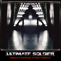 Ultimate Soldier - Nightmare Factory