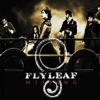 Flyleaf - Missing (7