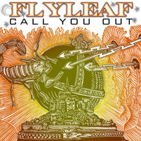 Flyleaf - Call You Out (Single)