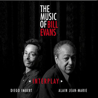 Imbert, Diego - Interplay: The Music of Bill Evans (feat. Alain Jean-Marie)