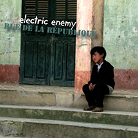Electric Enemy (DNK) - Rue De La Republique