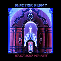 Electric Enemy (GBR) - Heartache Melody (Single)