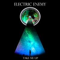 Electric Enemy (GBR) - Take Me Up (Single)