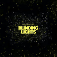 Fame on Fire - Blinding Lights (Single)
