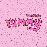 Fame on Fire - Yummy (Single)