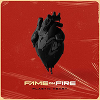 Fame on Fire - Plastic Heart (Single)