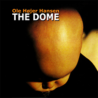Hansen, Ole Hojer - The Dome