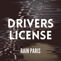 Rain Paris - Driver's License (Single)