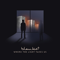 Blanket - Where the Light Takes Us (Single)