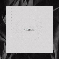 PALESKIN - Dont Think I'll Make It To Thirty (Single)