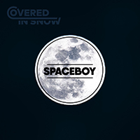 Covered in Snow - Spaceboy (Single)