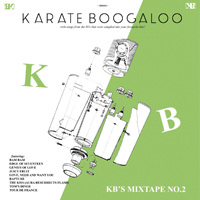 Karate Boogaloo - KB's Mixtape No. 2