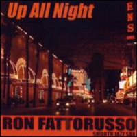 Fattorusso, Ron - Up All Night (feat. Gary Farr)