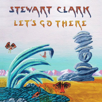 Clark, Stewart - Let's Go There
