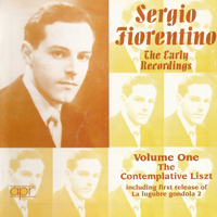 Fiorentino, Sergio - The Early Recordings, Vol. 1 - F. Liszt