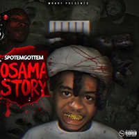 SpotemGottem - Osama Story (EP)
