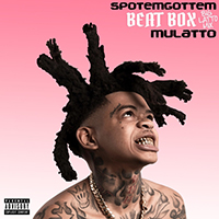 SpotemGottem - Beat Box (Big Latto Mix) (with Mulatto) (Single)
