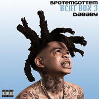 SpotemGottem - Beat Box 3  (with DaBaby) (Single)