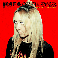 Rockafeller, Nova  - Jesus On My Neck (Single)