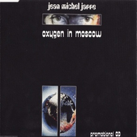 Jean-Michel Jarre - Oxygen In Moscow (Promo) (Single)