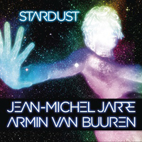 Jean-Michel Jarre - Stardust (feat. Armin van Buuren) [Single] 