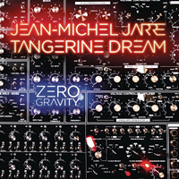 Jean-Michel Jarre - Zero Gravity (feat. Tangerine Dream) [Single]