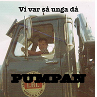 Pumpan - Vi Var Sa Unga Da (Single)