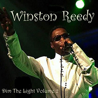 Reedy, Winston - Dim The Light, Vol. 2