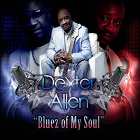 Allen, Dexter - Bluez of My Soul
