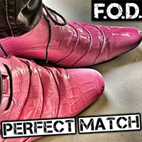 F.O.D (BEL) - Perfect Match (Single)