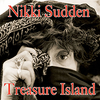 Nikki Sudden - Treasure Island