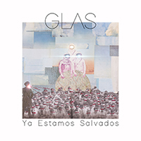 GLAS - Ya Estamos Salvados (EP)