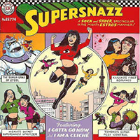Supersnazz - I Gotta Go Now (Single)