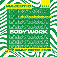 Majestic (GBR) - Bodywork (Sammy Porter Remix) (Single)
