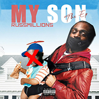 Russ Millions - My Son: The (EP)