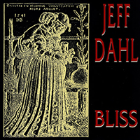 Dahl, Jeff  - Bliss