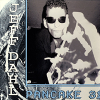Dahl, Jeff  - Pancake 31