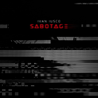 Iusco, Ivan - Sabotage (Single)
