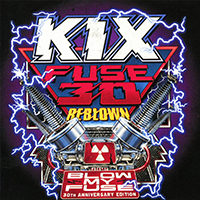 KIX - Blow My Fuse (30th Anniversary 2018 Special Edition, Fuse 30 Reblown) (CD 1)