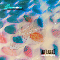 Dreamhour - Retreat (Feat. Heclysma) (Single)