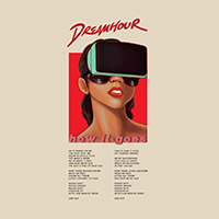 Dreamhour - How It Goes (Single)