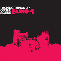 Radio 4 - Packing Things Up On The Scene (Single)