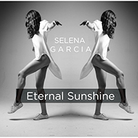 Garcia, Selena - Eternal Sunshine (Single)