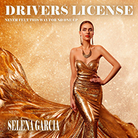 Garcia, Selena - Drivers License (Never Felt This Way For No One EP)