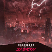 Essenger - After Dark (The Remixes)