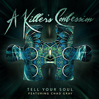 A Killer's Confession - Tell Your Soul (with Chad Gray) (Single)
